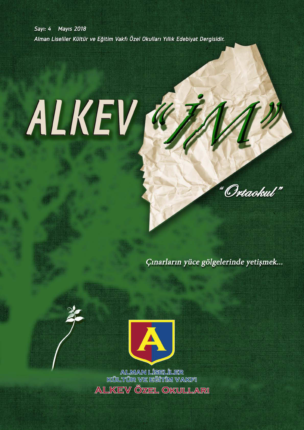 ALKEV'İM' Ortaokul - Sayı: 4 / Mayıs 2018
