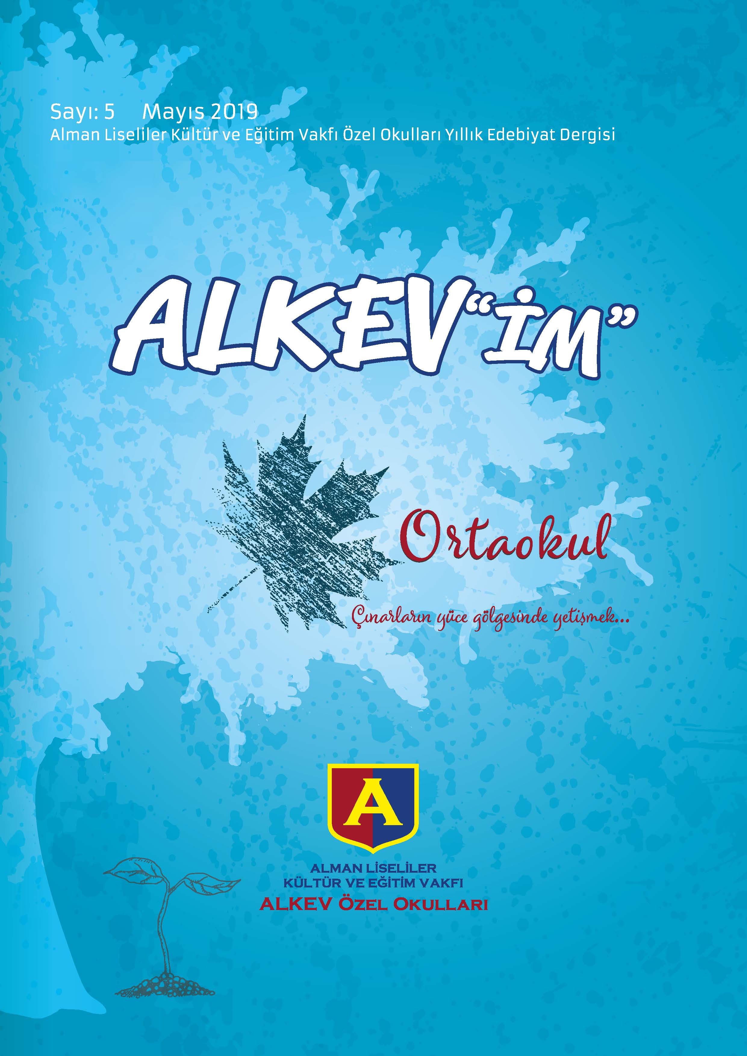 ALKEV'İM' Ortaokul - Sayı: 5 / Mayıs 2019