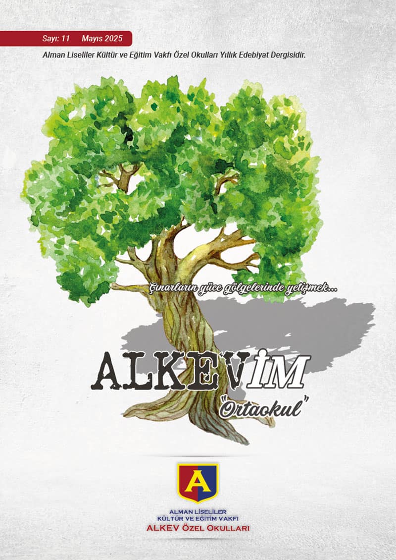 ALKEV'İM' Ortaokul - Sayı: 11 / Mayıs 2025